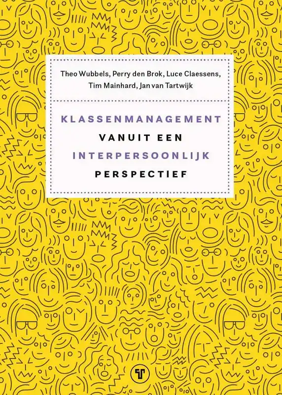 Klassenmanagement vanuit een interpersoonlijk perspectief / Druk 1 Laatste Versie