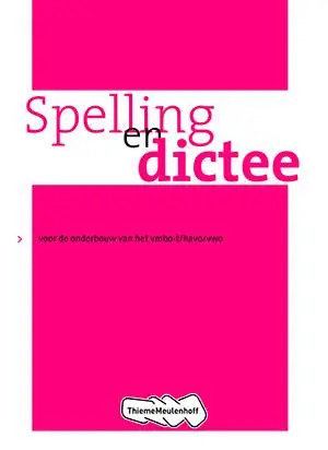 Spelling en dictee / Druk 3 Weekendaanbieding