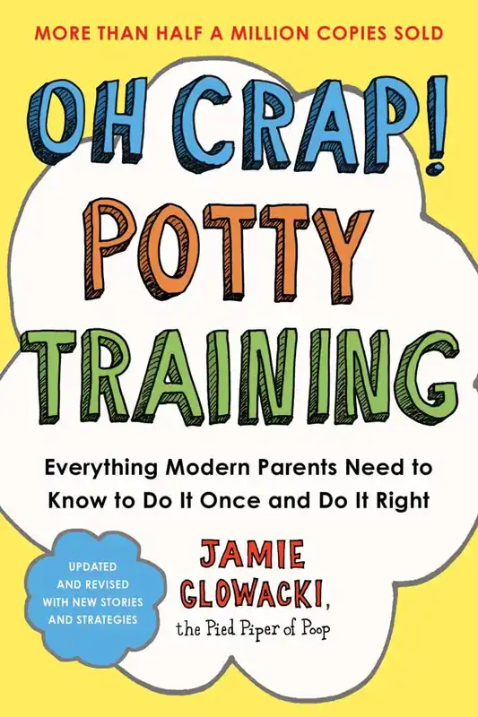 Bestel Nu Oh Crap! Potty Training / 1st Edition