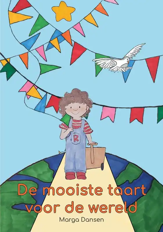 De mooiste taart voor de wereld / Druk 1 Direct Beschikbaar