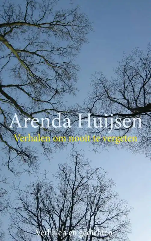 Verhalen om nooit te vergeten / Druk 1 Gratis Verzending