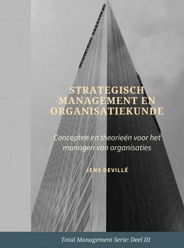 Strategisch Management en Organisatiekunde / Druk 1 Meest Verkocht