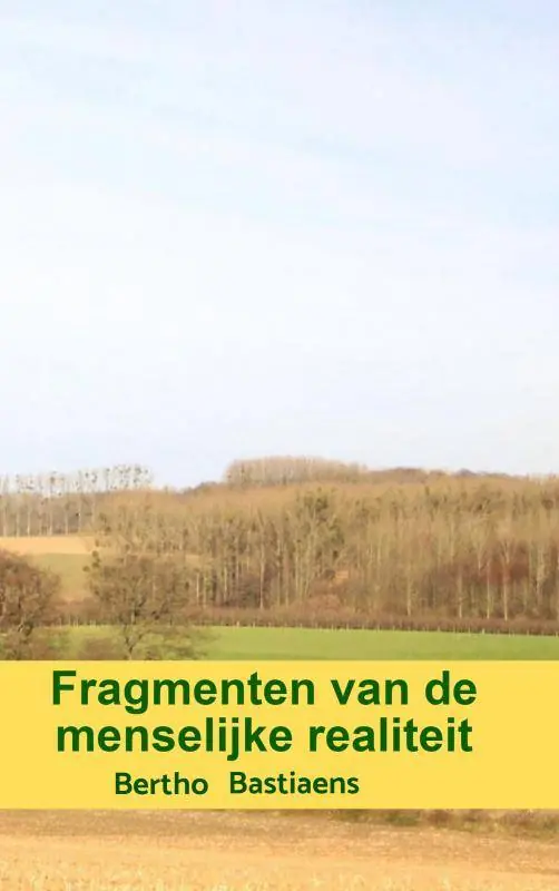 Fragmenten van de menselijke realiteit / Druk 2 Gereduceerde Prijs