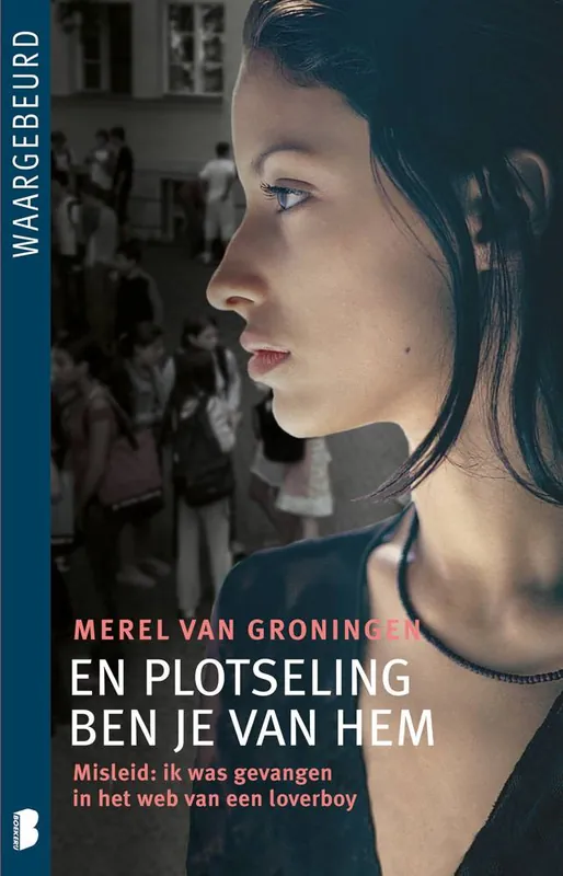 Snelle Levering En plotseling ben je van hem / Druk 31