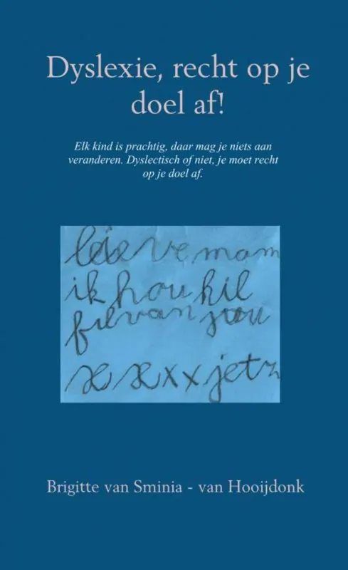 Dyslexie, recht op je doel af! / Druk 1 Koop Online