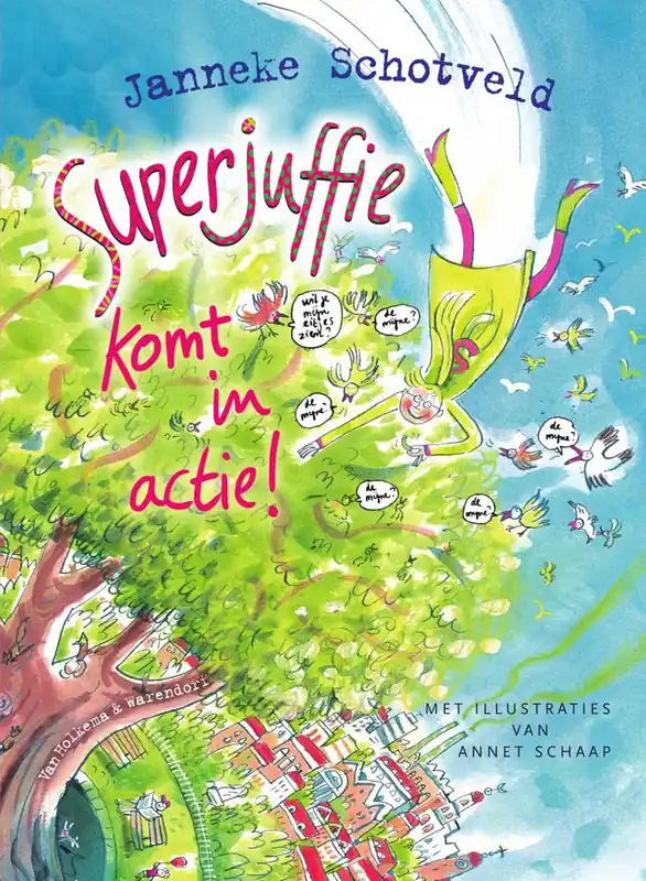 Superjuffie komt in actie! / Druk 16 Bestel Nu