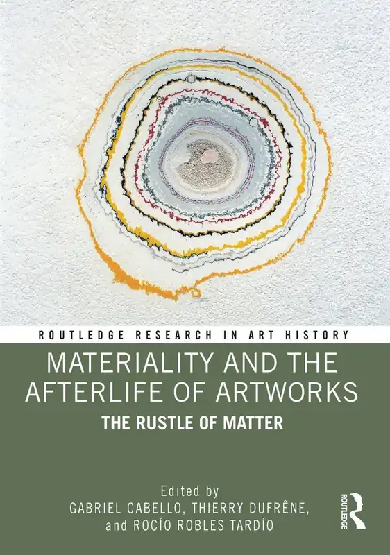Materiality and The Afterlife of Artworks / 1st Edition Direct Verzonden