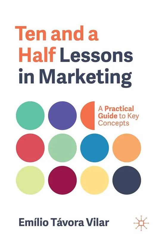 Ten and a Half Lessons in Marketing / 1st Edition Beperkte Voorraad