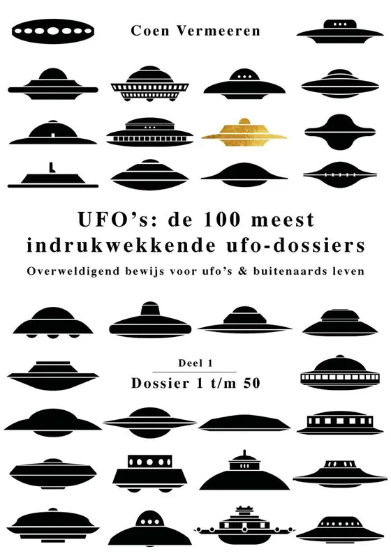 UFO’s: de 100 meest indrukwekkende ufo-dossiers / Druk 1 Premium