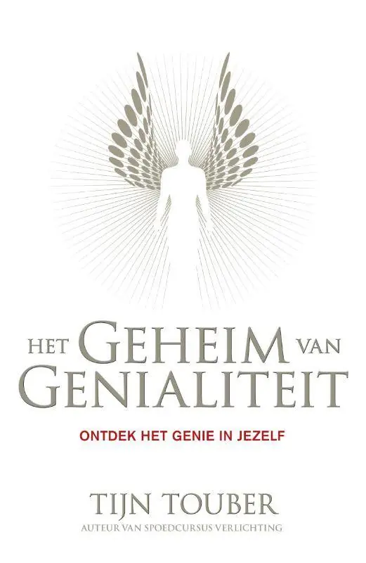 Het geheim van genialiteit / Druk 3 Laatste Versie