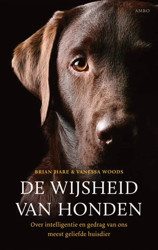 De wijsheid van de honden / Druk 5 Betrouwbaar