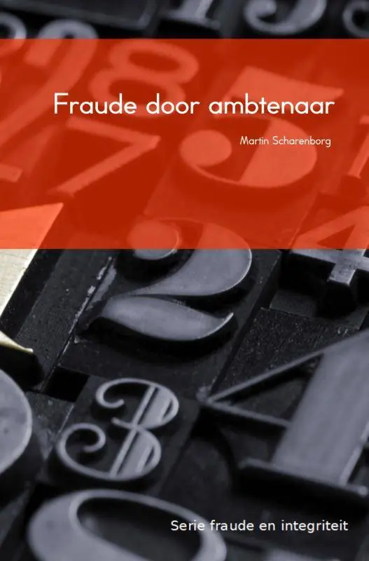 Fraude door ambtenaren / Druk 2 Betrouwbaar