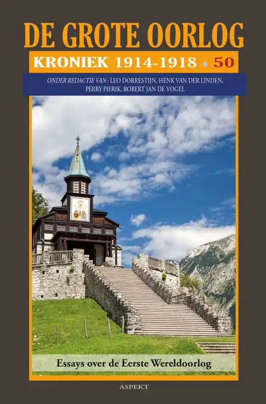 De Grote Oorlog, kroniek 1914-1918 / Druk 1 Bestseller