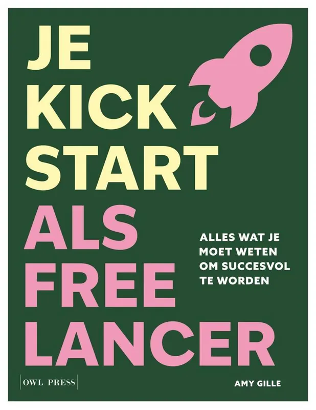 Op = Op Je kickstart als freelancer / Druk 1