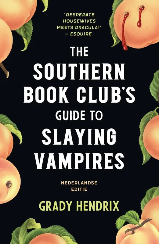 Gecertificeerd The Southern Bookclub’s Guide to Slaying Vampires / Druk 1
