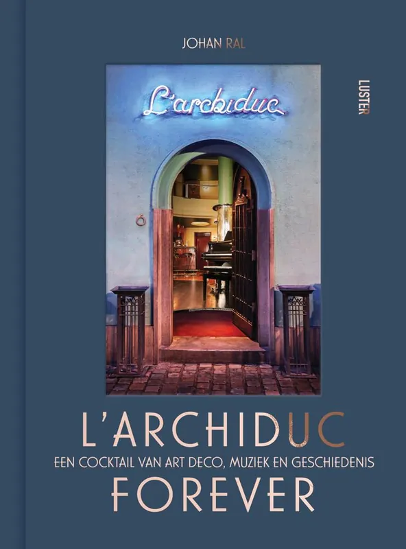 l'Archiduc forever / Druk 1 Aanbieding
