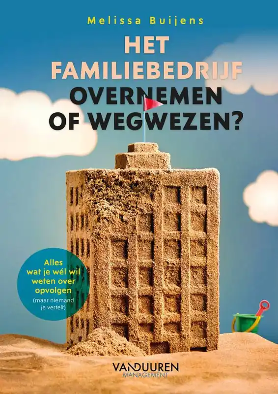 Direct Beschikbaar Het familiebedrijf: Overnemen of wegwezen? / Druk 1