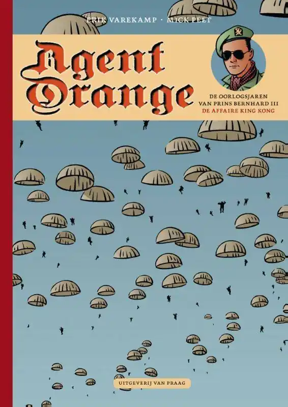 Beperkte Voorraad Agent Orange 3: De affaire King Kong / Druk 1