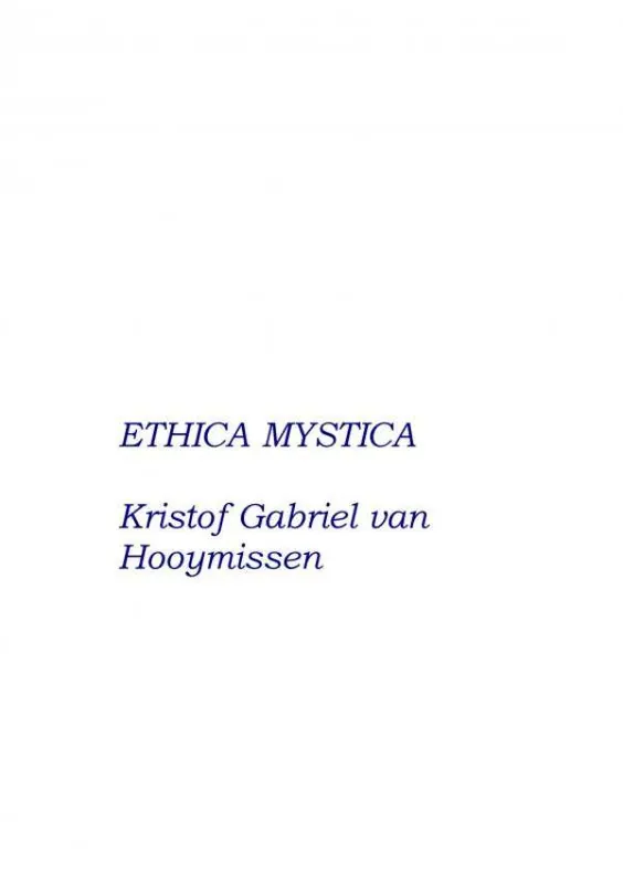 Hete Deal Ethica Mystica - over Geloof, Hoop, Liefde en andere deugden / Druk 1