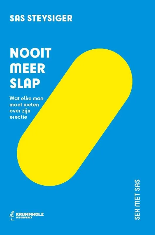 Nooit meer slap / Druk 1 Alleen Vandaag