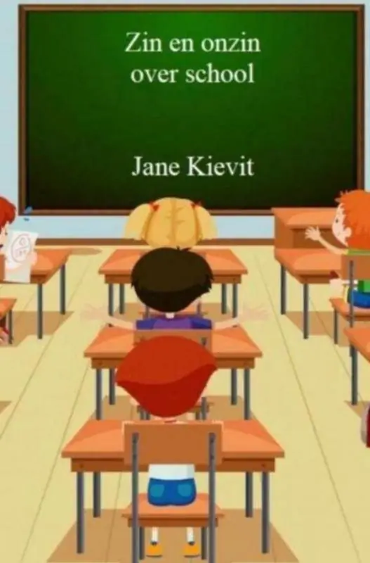 Zin en onzin over school / 1st Edition Favoriet