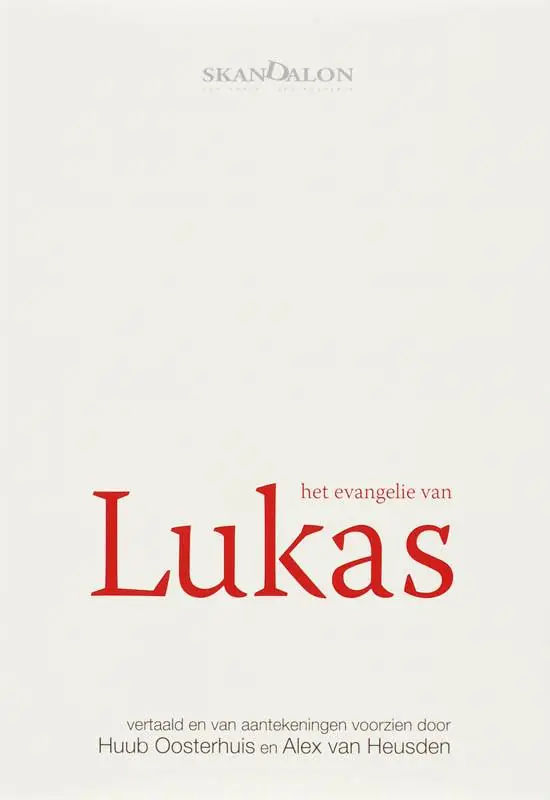 Het evangelie van Lukas / Druk 1 Must-Have