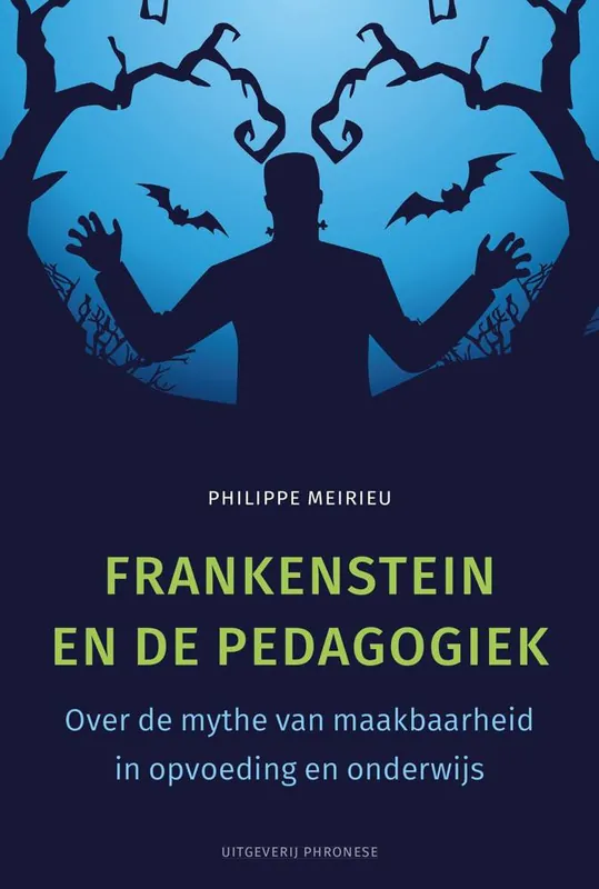 Frankenstein en de pedagogiek / Druk 1 Express Levering