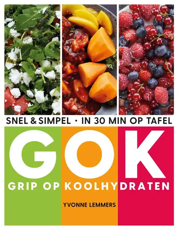 Tijdelijk Beschikbaar Grip op koolhydraten - snel & simpel, in 30 minuten op tafel / Druk 4