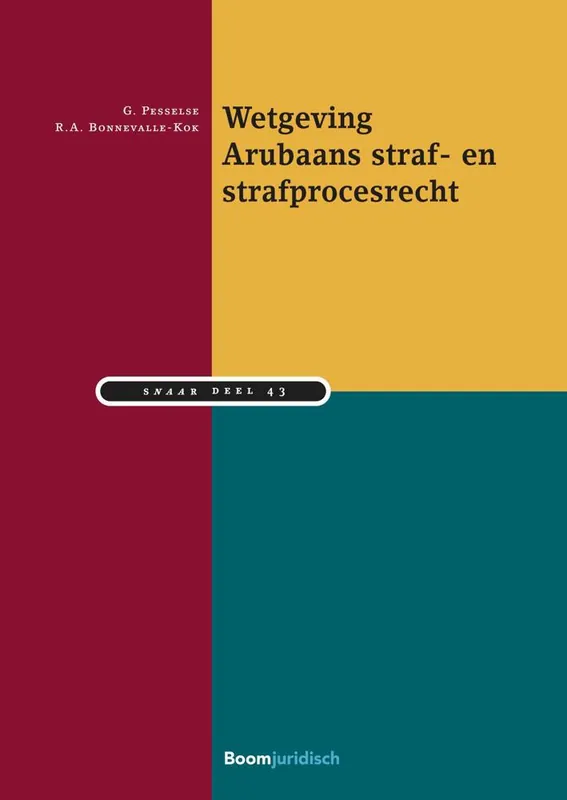 Wetgeving Arubaans straf- en strafprocesrecht / Druk 1 Superprijs