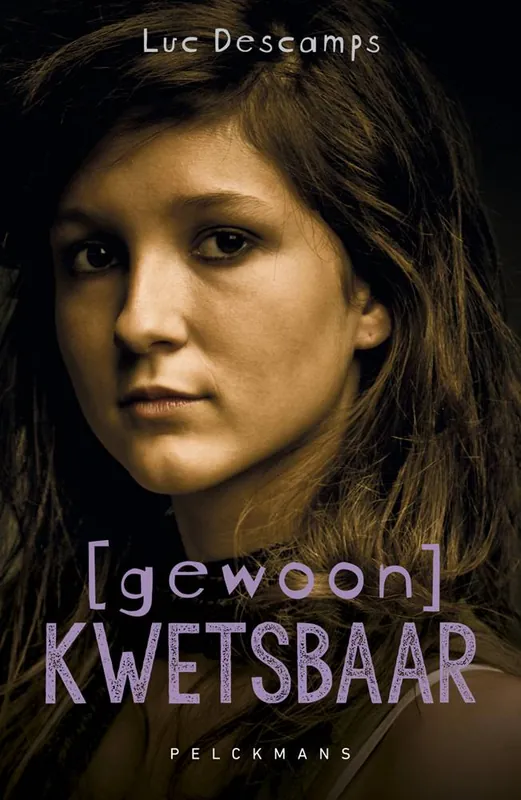 Gewoon kwetsbaar / Druk 1 Beperkt Aanbod