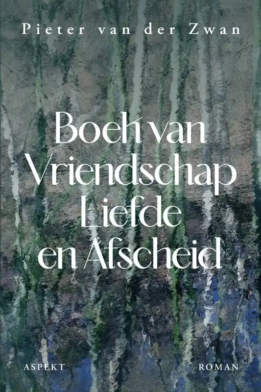Boek van vriendschap, liefde & afscheid / Druk 1 Voordeelprijs