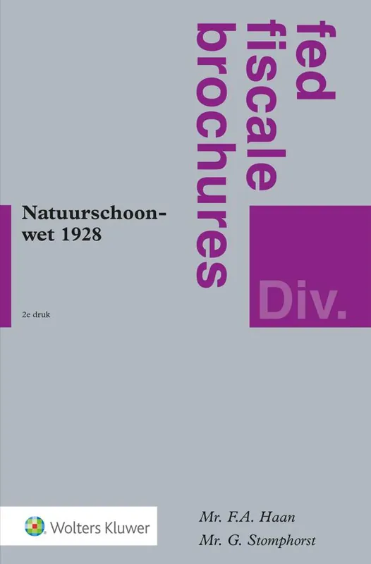 Natuurschoonwet 1928 in theorie en praktijk / Druk 2 Superprijs