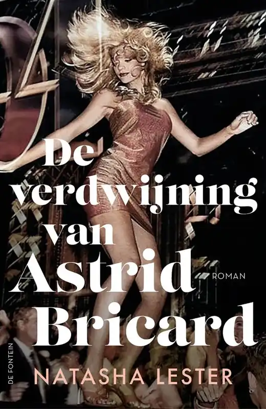 Hete Deal De verdwijning van Astrid Bricard / Druk 1