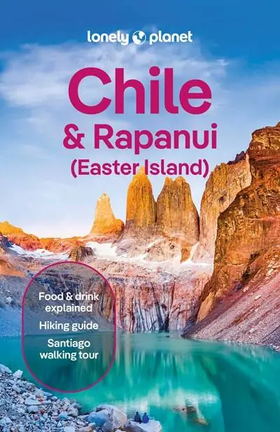 Must-Have Lonely Planet Chile & Rapa Nui (Easter Island) / 13th Edition