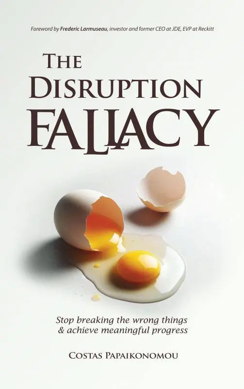 The Disruption Fallacy / 1st Edition Gratis Retour