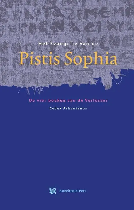 Het Evangelie van de Pistis Sophia / Druk 3 (Heruitgave) Weekendaanbieding