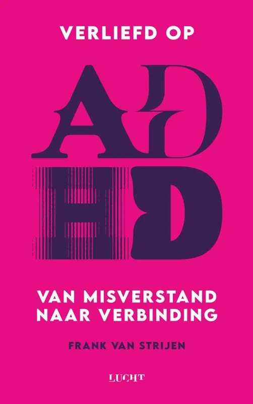 Verliefd op ADHD / Druk 1 Gratis Verzending
