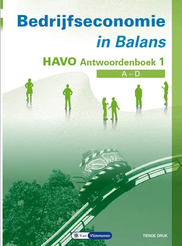 Meest Verkocht Bedrijfseconomie in Balans havo Antwoordenboek 1 / Druk 10