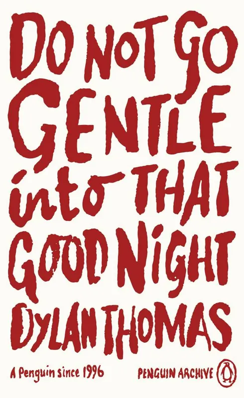 Betaalbaar Do Not Go Gentle Into That Good Night