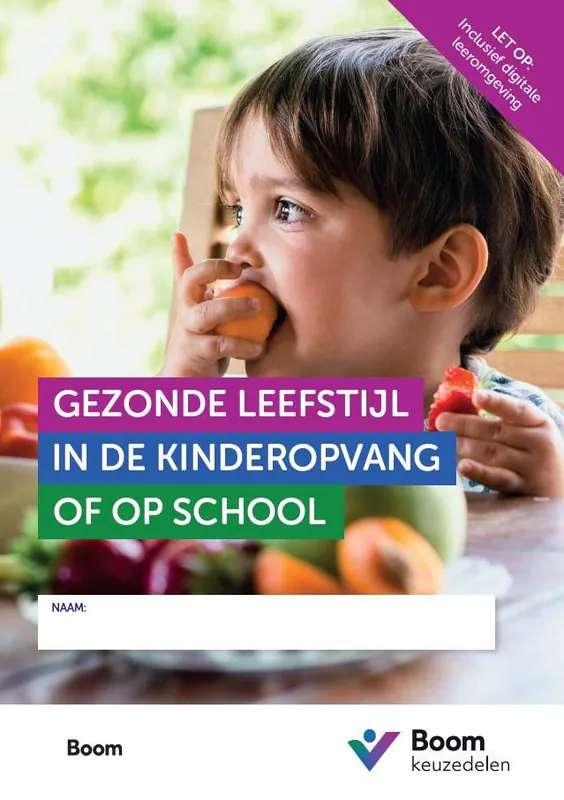 Gezonde leefstijl in de kinderopvang of op school | combipakket / Druk 1 Rechtstreeks Van De Fabrikant