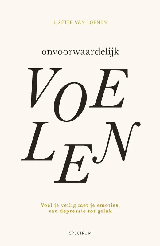 Onvoorwaardelijk voelen / Druk 3 Gecertificeerd