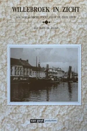Aanbieding Willebroek in zicht - Karel De Decker