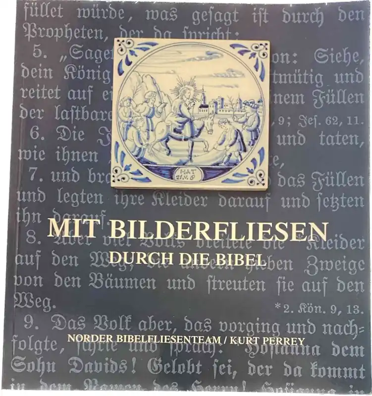 Alleen Vandaag Mit Bilderfliesen durch die Bibel - Norder Bibelfliesenteam/Perrey, Kurt