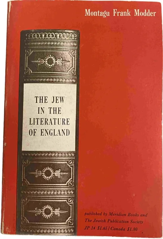 Favoriet The Jew in the Literature of England. To the end of the 19th century - Modder, Montagu Frank