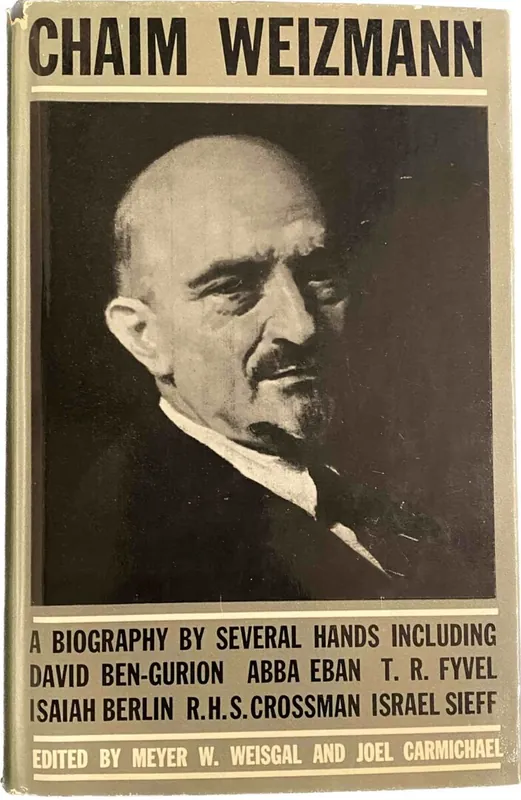 Fabrieksprijs Chaim Weizmann. A biography by several hands - Carmichael, Joel/Weisgal, Meyer W.