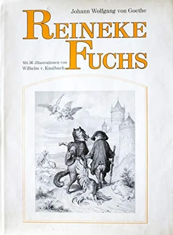 Reineke Fuchs - Johann Wolfgang von Goethe Seizoensaanbieding