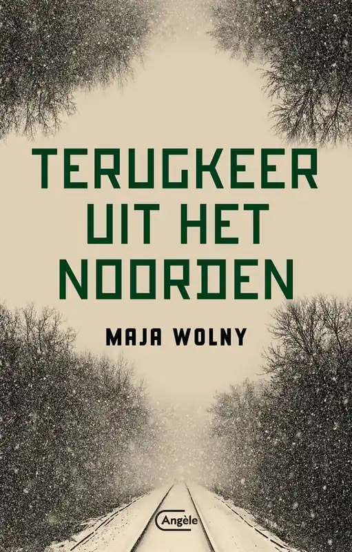 Terugkeer uit het Noorden. - Wolny, Maja Superprijs