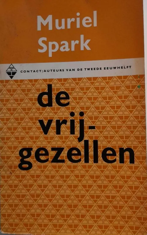 DE VRIJGEZELLEN - Muriel Spark Exclusieve Aanbieding