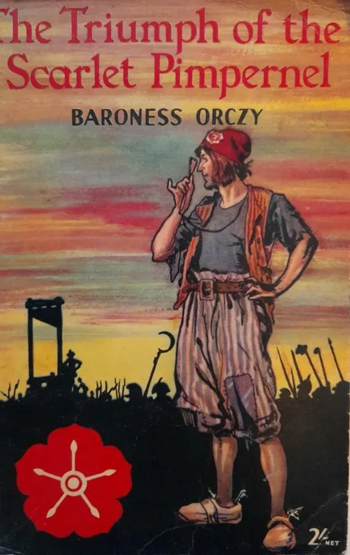 Populair THE TRIUMPH OF THE SCARLET PIMPERNEL - Baroness Orczy