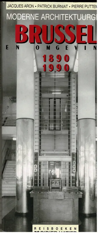 Guide d'architecture moderne Bruxelles et environs 1890 - 1990 - Jacques Aron, Patrick Burniat, Pierre Puttemans Korting